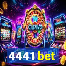 4441 bet