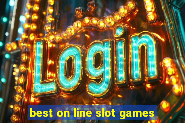 best on line slot games