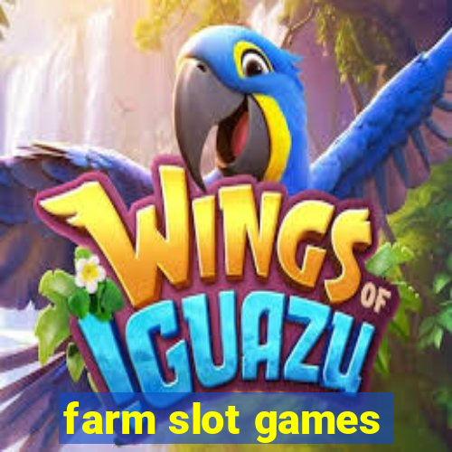 farm slot games