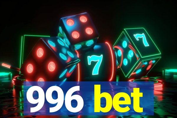 996 bet