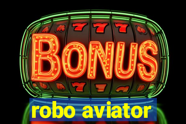 robo aviator