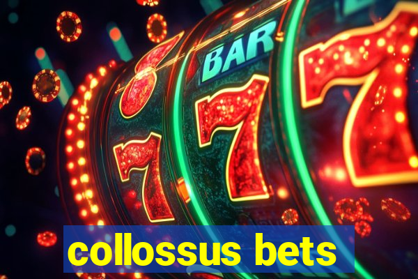 collossus bets