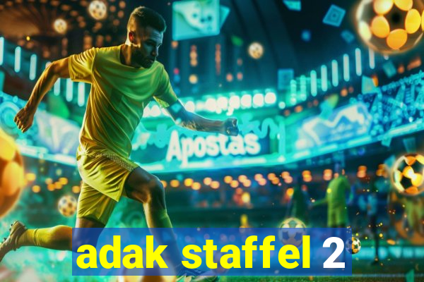 adak staffel 2