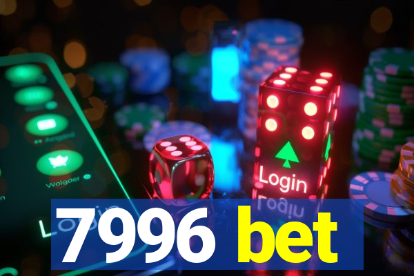 7996 bet