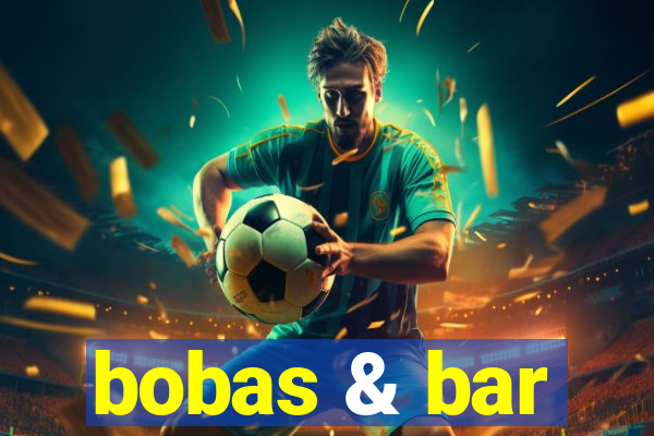 bobas & bar