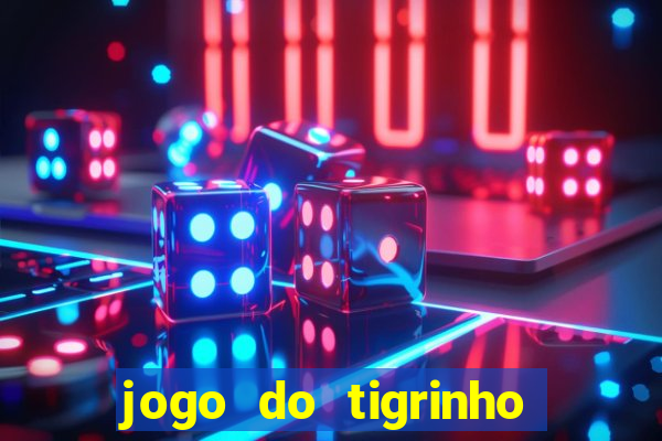 jogo do tigrinho que mais paga