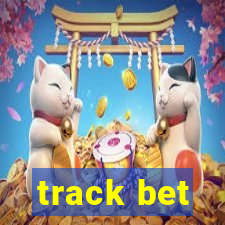 track bet