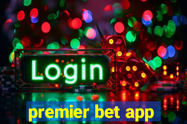 premier bet app