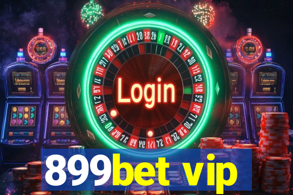 899bet vip