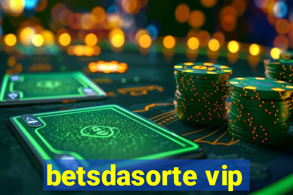 betsdasorte vip