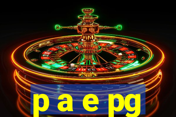 p a e pg