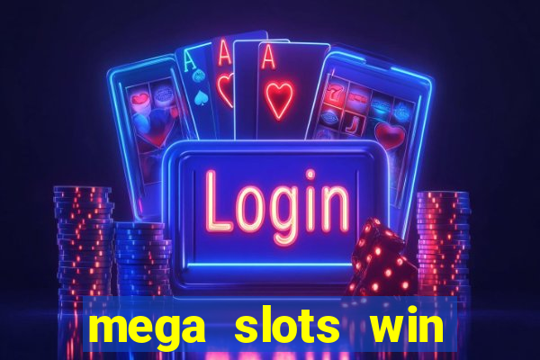 mega slots win real money paytm