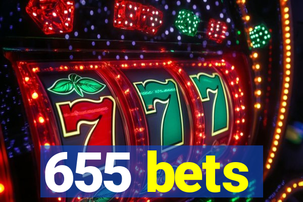 655 bets