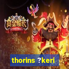 thorins ?keri