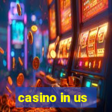 casino in us