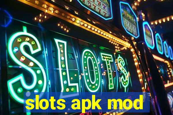 slots apk mod