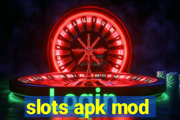 slots apk mod