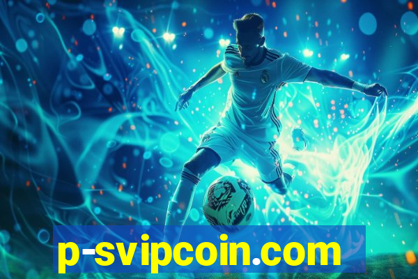 p-svipcoin.com