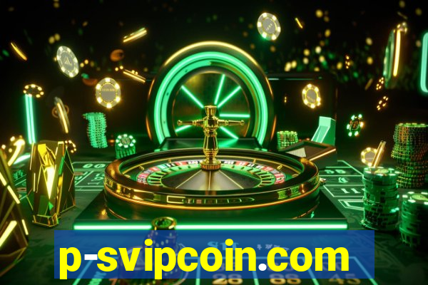 p-svipcoin.com