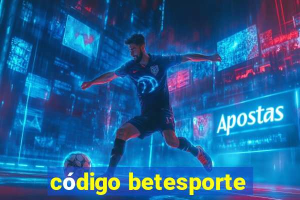 código betesporte