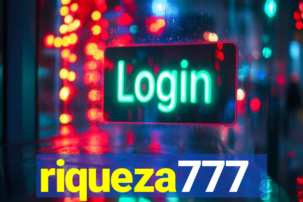 riqueza777