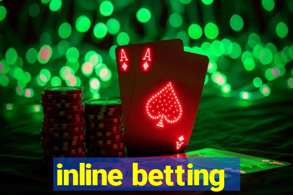 inline betting