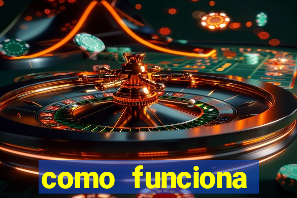 como funciona casino online