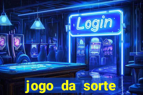 jogo da sorte esporte da sorte