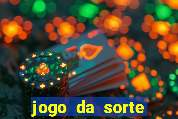 jogo da sorte esporte da sorte