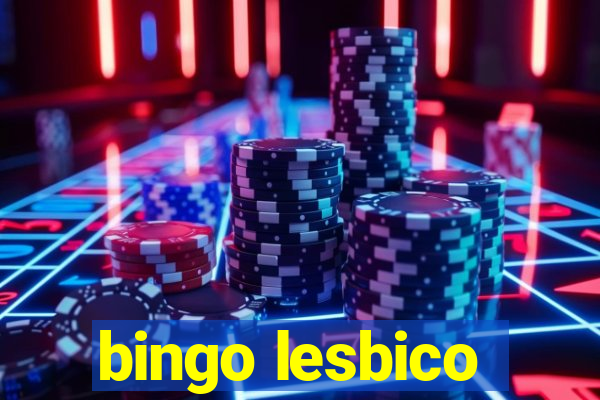 bingo lesbico