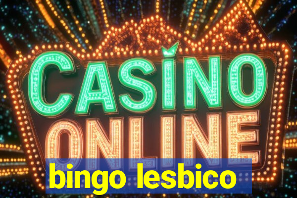 bingo lesbico