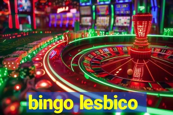 bingo lesbico