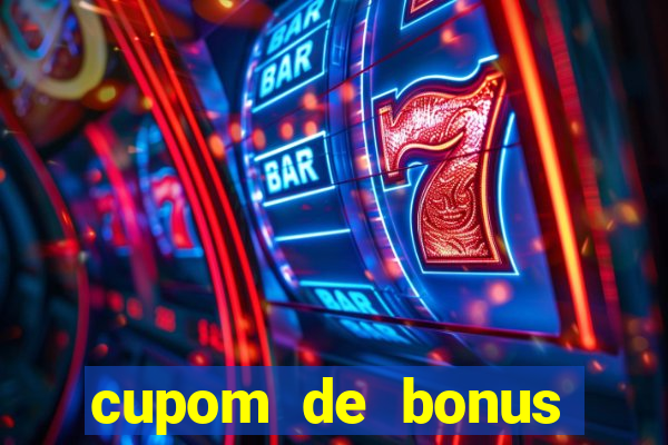 cupom de bonus estrela bet