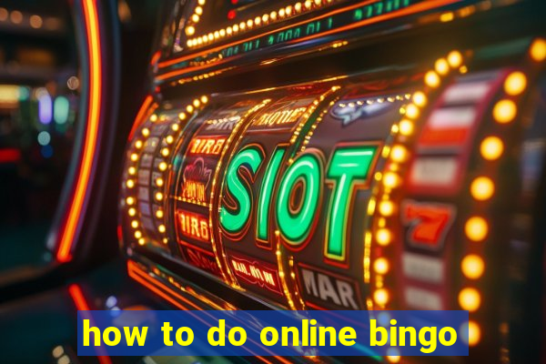 how to do online bingo