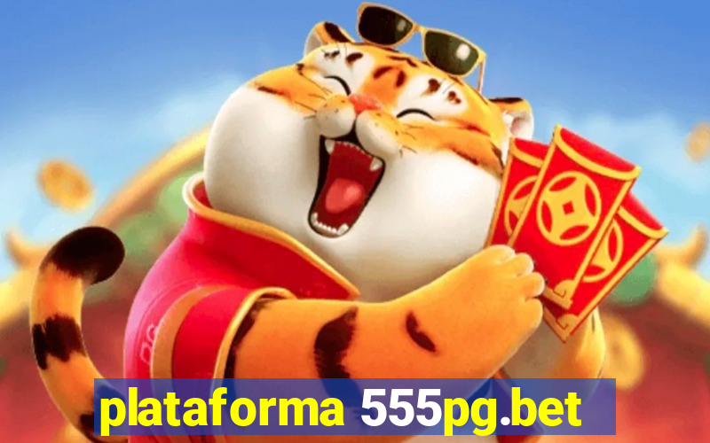 plataforma 555pg.bet