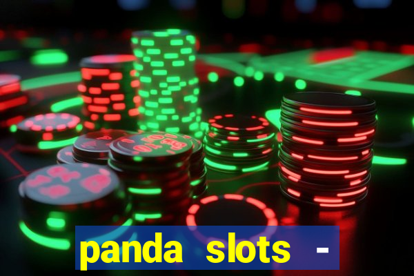 panda slots - vegas casino 777