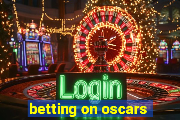 betting on oscars