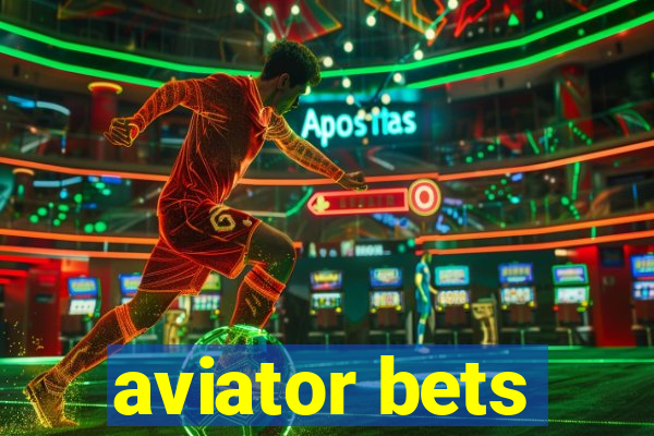 aviator bets