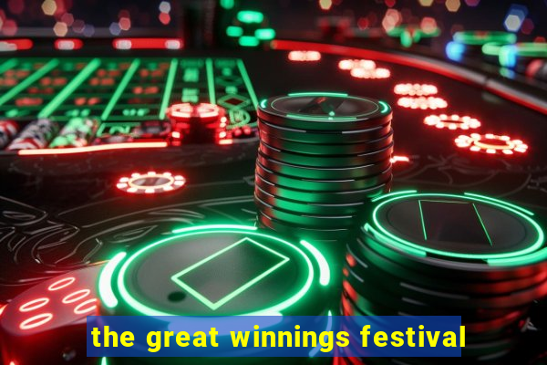 the great winnings festival