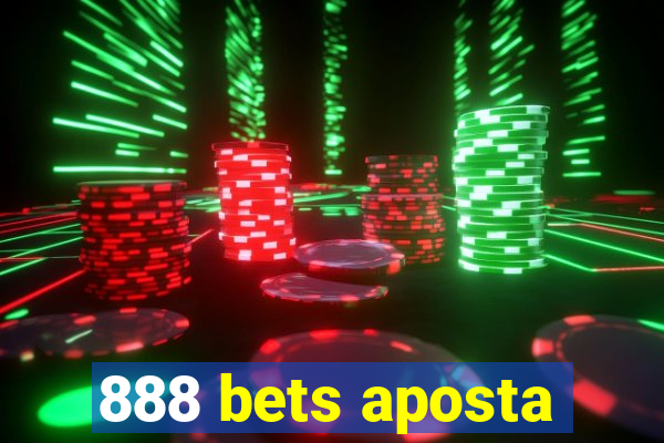 888 bets aposta