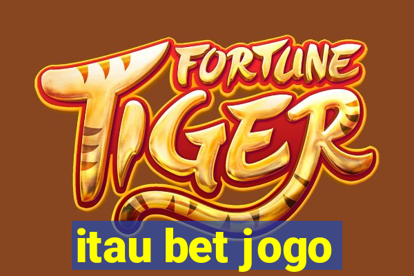 itau bet jogo