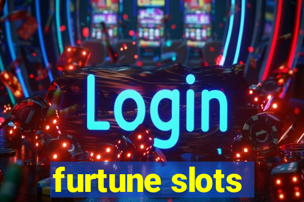 furtune slots