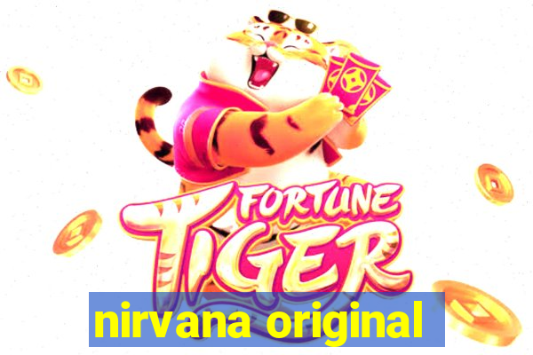 nirvana original