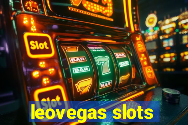 leovegas slots