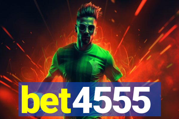 bet4555