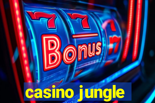 casino jungle