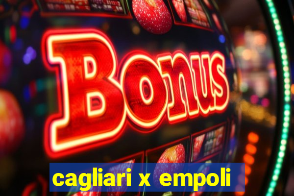 cagliari x empoli