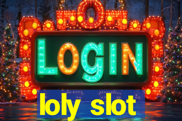 loly slot