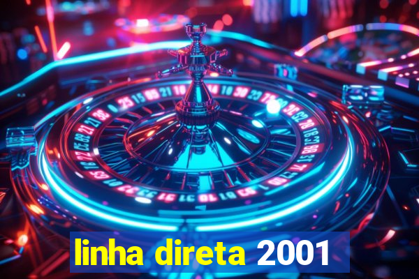 linha direta 2001