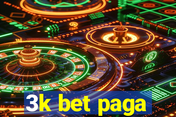 3k bet paga